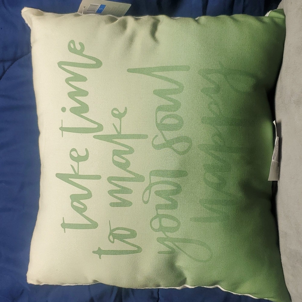 BNWT Throw pillow: "Take Time To Make Your Soul Happy"
